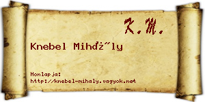 Knebel Mihály névjegykártya